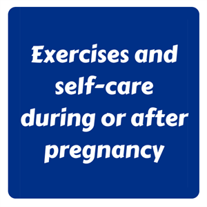Exercises and self-care